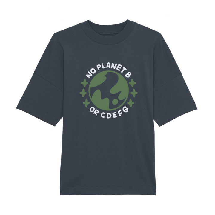 oversized grey organic cotton shirt with blue and green design saying no planet b or cdefg surrounding planet earth